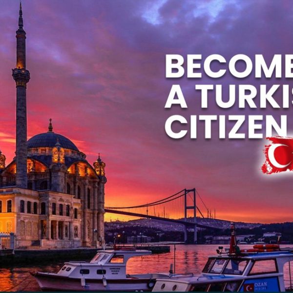 Hướng dẫn về Quốc tịch Thổ Nhĩ Kỳ theo Chương trình Đầu Tư